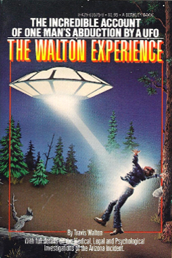 The Walton Experience by Travis Walton
