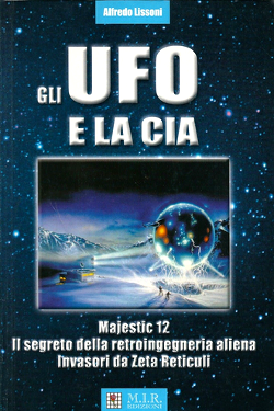 Gli UFO e la CIA by Alfredo Lissoni