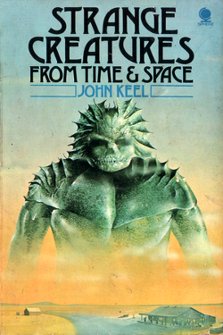  Strange Creatures From Time e Space by John A. Keel
