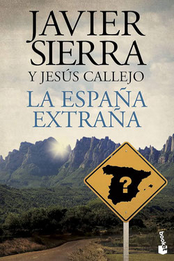 La España extraña by Javier Sierra