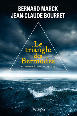 Le Triangle des Bermudes  by Jean claude Bourret