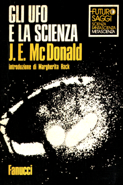 Gli Ufo e la scienza di  James Edward McDonald