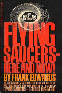 Flying saucers - here and now! by Frank Edwards