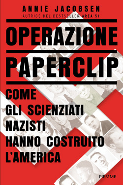 Operazione Paperclip by Annie Jacobsen
