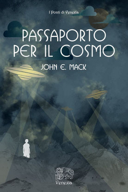 Passaporto per il cosmo by John E. Mack