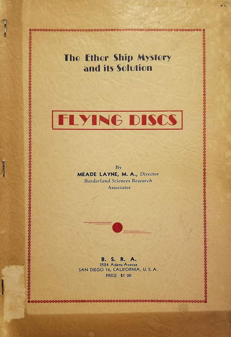 Meade Layne, The Ether Ship Mystery and Its Solution, 1950.
