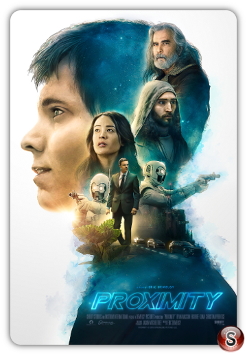 Proximity - Locandina - Poster