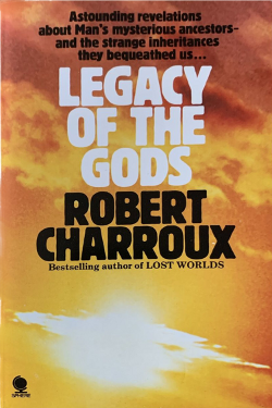 Legacy of the gods by Robert Charroux