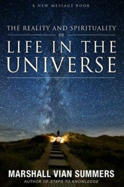 Life in the universe by Marshall Vian Summers