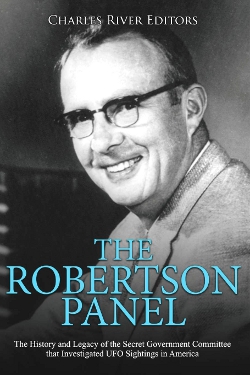 The Robertson Panel by Charles River Editors 