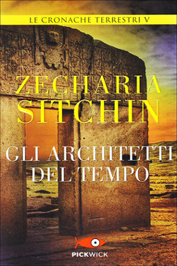 Gli Architetti del Tempo - Le Cronache Terrestri Vol.5