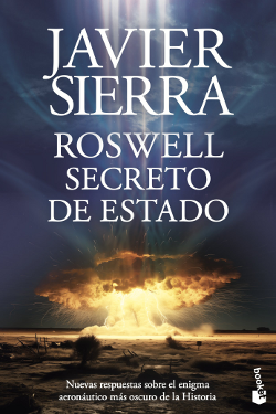 Roswell Secreto De Estado by Javier Sierra