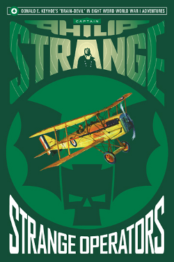 Captain Philip Strange: Strange Operators by Donald E. Keyhoe