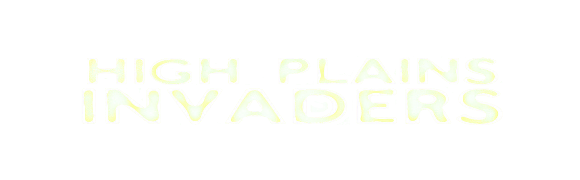 High Plains Invaders