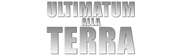 Ultimatum alla Terra - The Day the Earth Stood Still