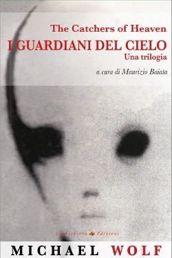 I guardiani del cielo by Michael Wolf