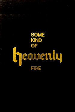 Some Kind of Heavenly Fire by Maria Lax