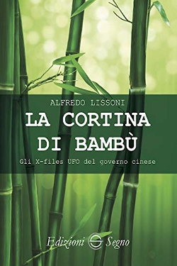 La cortina di bambù. Gli X-files del governo cinese by Alfredo Lissoni