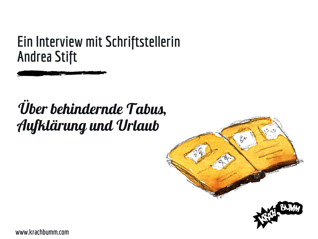 Über behindernde Tabus, Sex und Urlaub