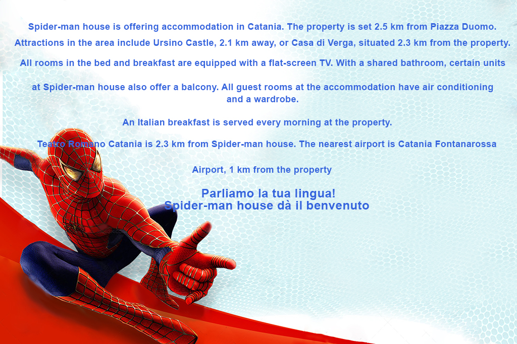 Welcome Spiderman House Catania Welcome Spiderman House Catania