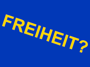 Dieses Bild von Thorsten Hülsberg zeigt schräg in gelb auf blauem Grund: Freiheit?