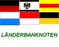 LÄNDERBANKNOTEN