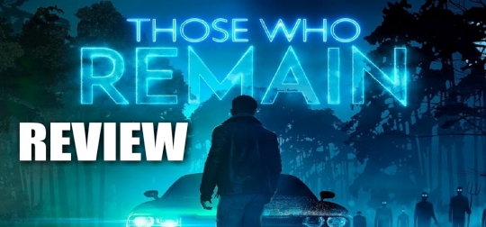 Review: Those Who Remain - Die dunkelste Geschichte einer klein Stadt! [PS4]