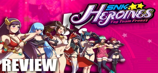Review: SNK Heroines: Tag Team Frenzy - Klassisches Prügelprogramm mit reizvollen Kämpferinnen! [PS4]