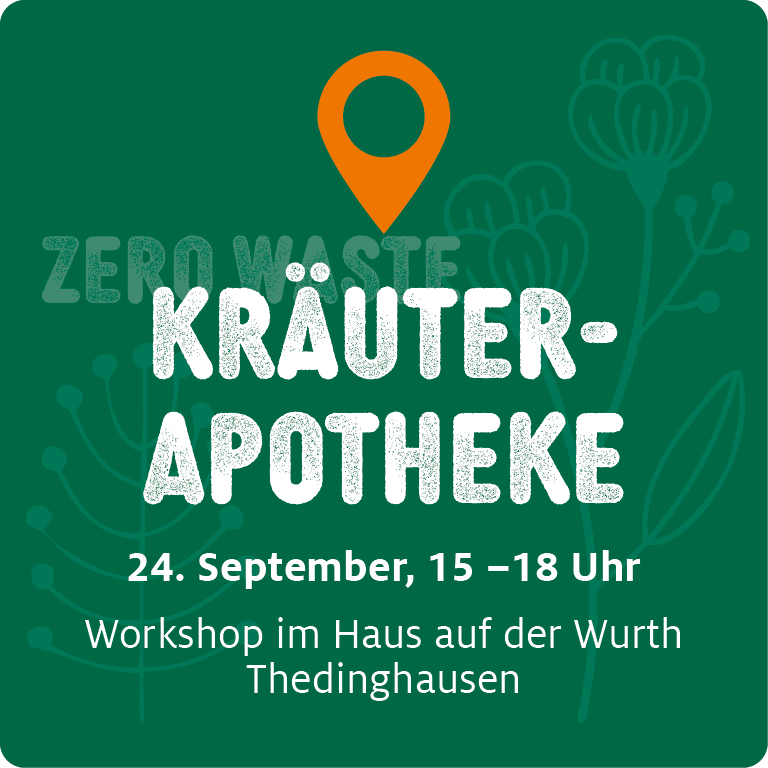 Zero Waste Workshop Kräuter-Apotheke