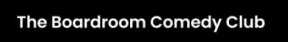 The Boardroom Comedy Club