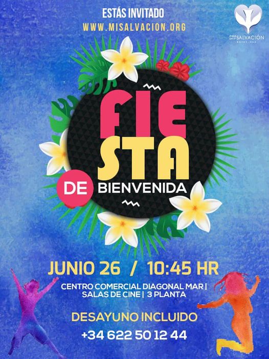 Fiesta de Bienvenida, invitado especial ¨Jesus el Hijo del Dios Viviente¨.