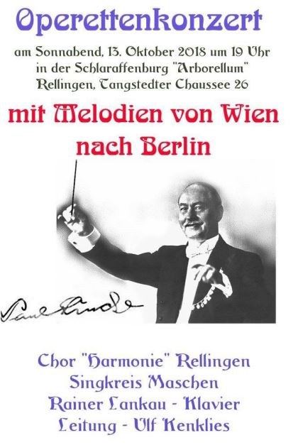 Veranstaltung, Operettenkonzert mit Melodien von Wien nach Berlin.  Mit dem Chor "Harmonie" aus Rellingen, Singkreis  aus Maschen, mit Rainer Lankau am Klavier unter der Leitung von Ulf Kenklies.  Chormusik Veranstaltung für Rellingen, Pinneberg, Maschen.