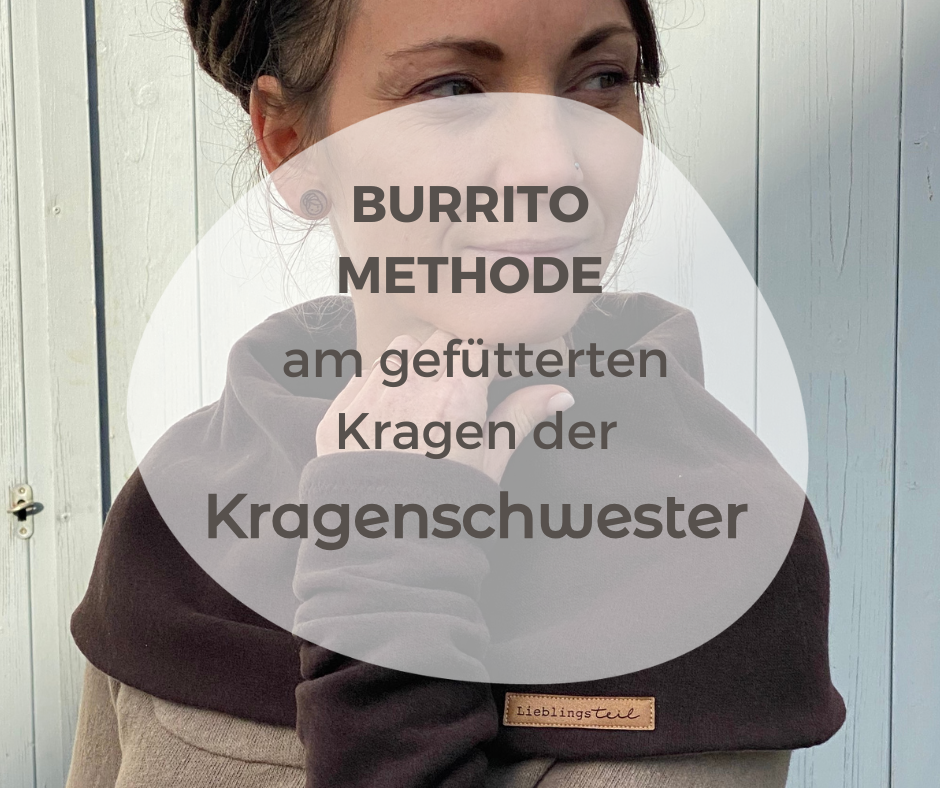 Kragen nähen mit der Burrito-Methode
