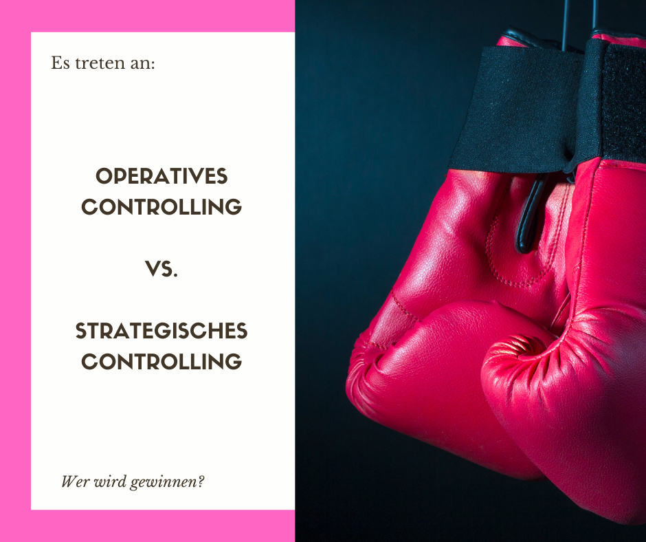 Operatives Controlling vs. Strategisches Controlling