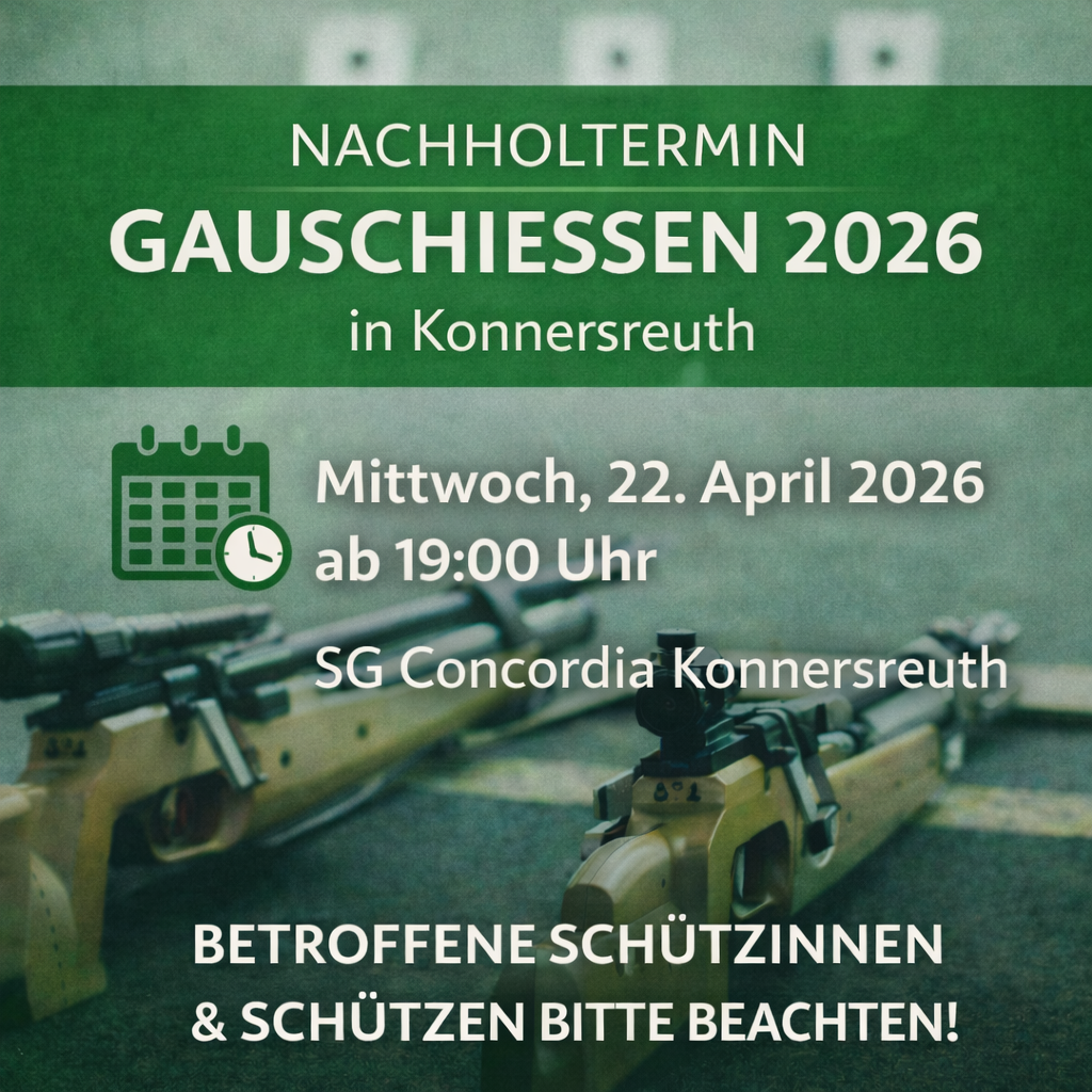 Nachholtermin Gauschießen 2026 in Konnersreuth