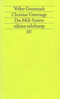 Das Müll-System