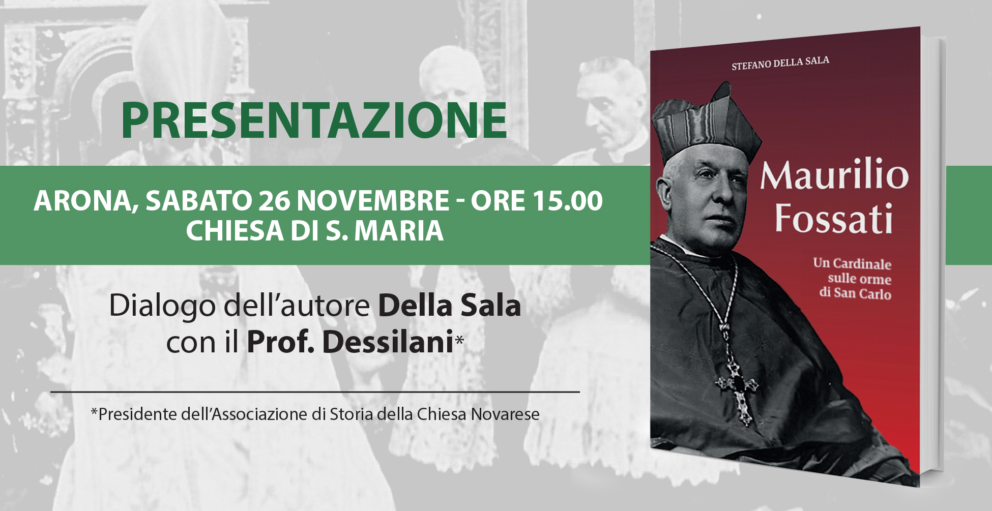 Presentazione volume "Maurilio Fossati. Un Cardinale sulle orme di San Carlo." - Sabato 26 novembre