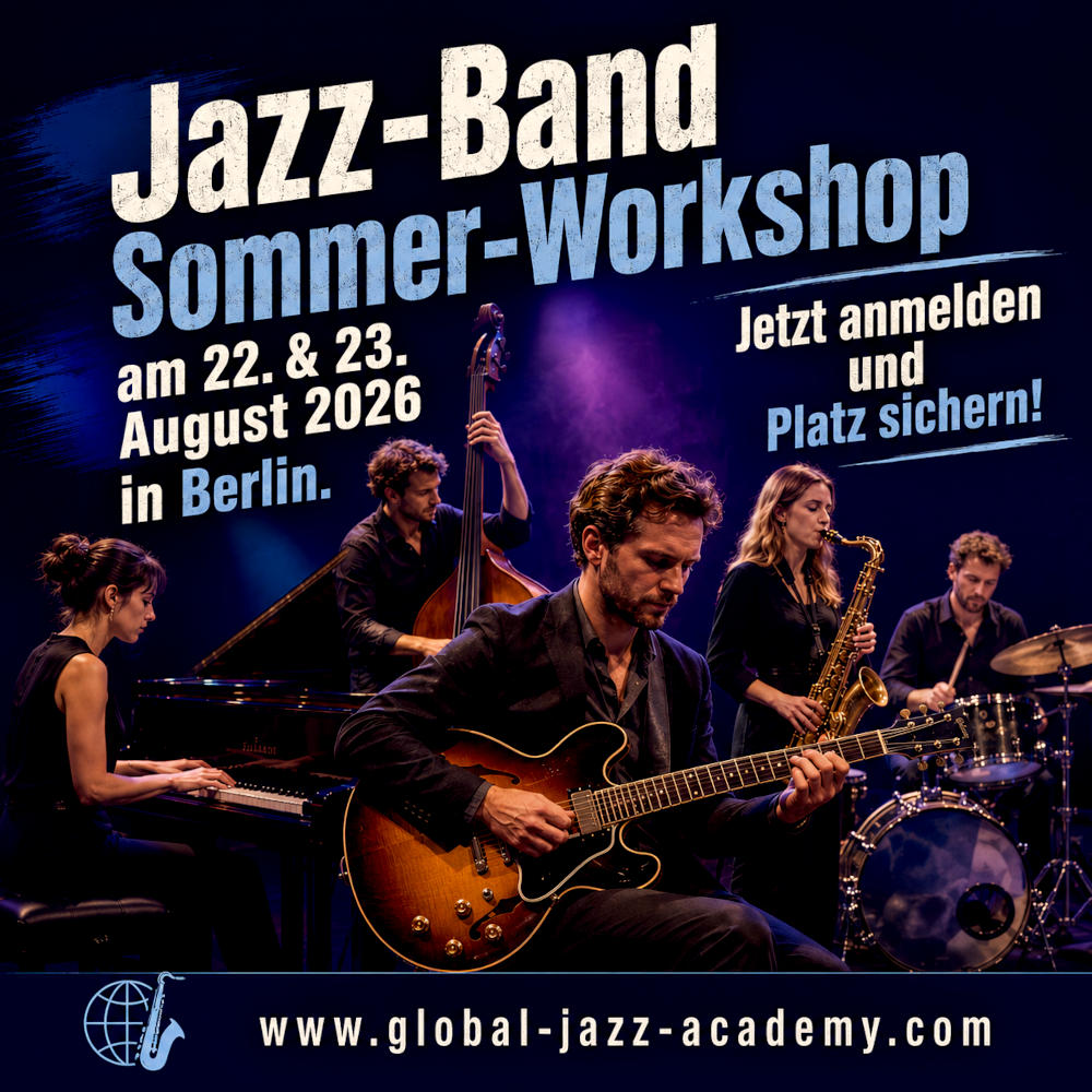 Jazz Band Live Workshop in Berlin für fortgeschrittene Jazz-Musiker am 22. & 23. August 2026