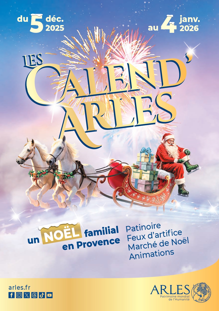 Les Calend'Arles 2025, du 5 décembre au 4 Janvier