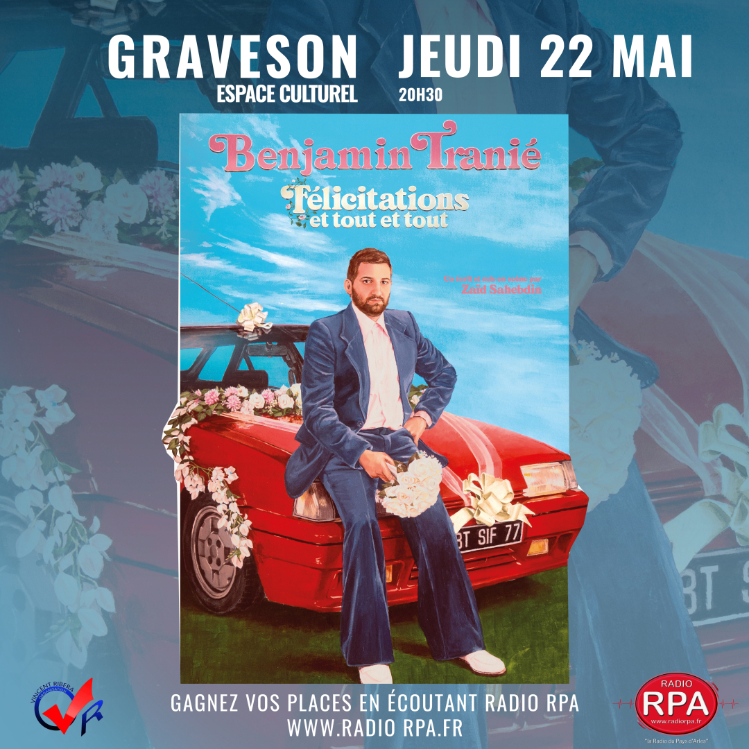 JEU Radio RPA - BENJAMIN TRANIÉ - Jeudi 22 Mai 2025 à GRAVESON