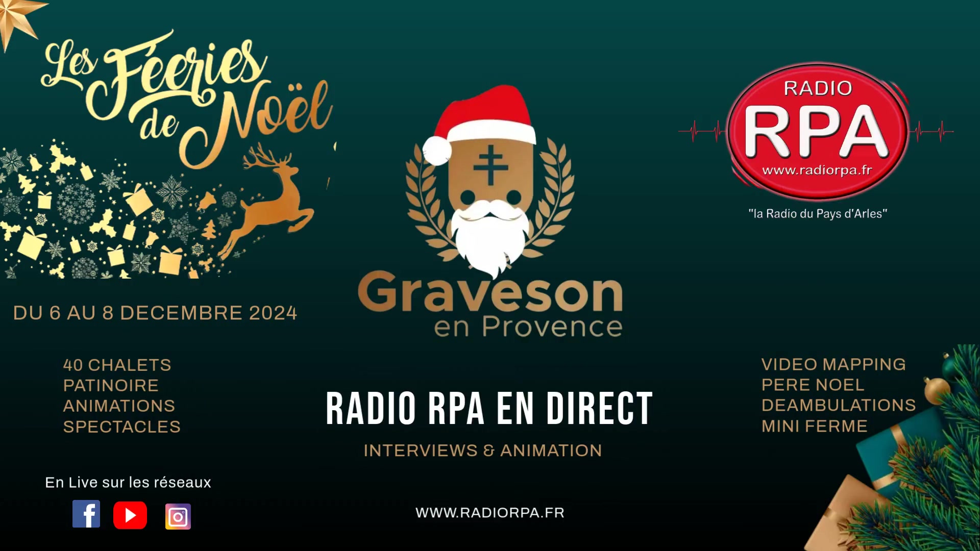 Radio RPA en direct des "Fééries de Nöel" de Graveson du 6 au 8 Décembre 2024