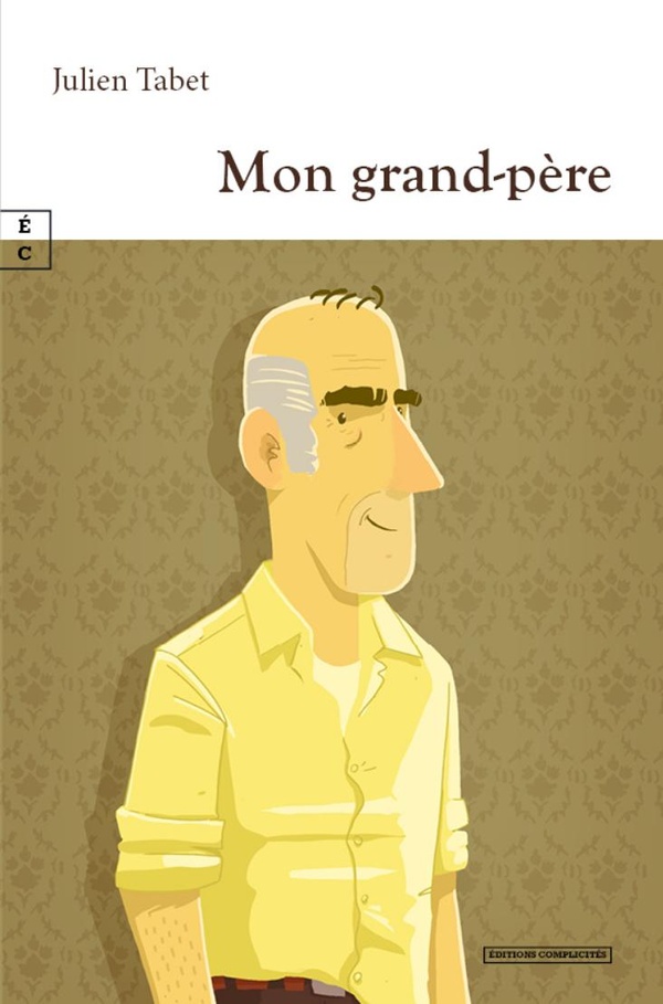 Emilie part en livres:Mon grand père (Julien Tabet)