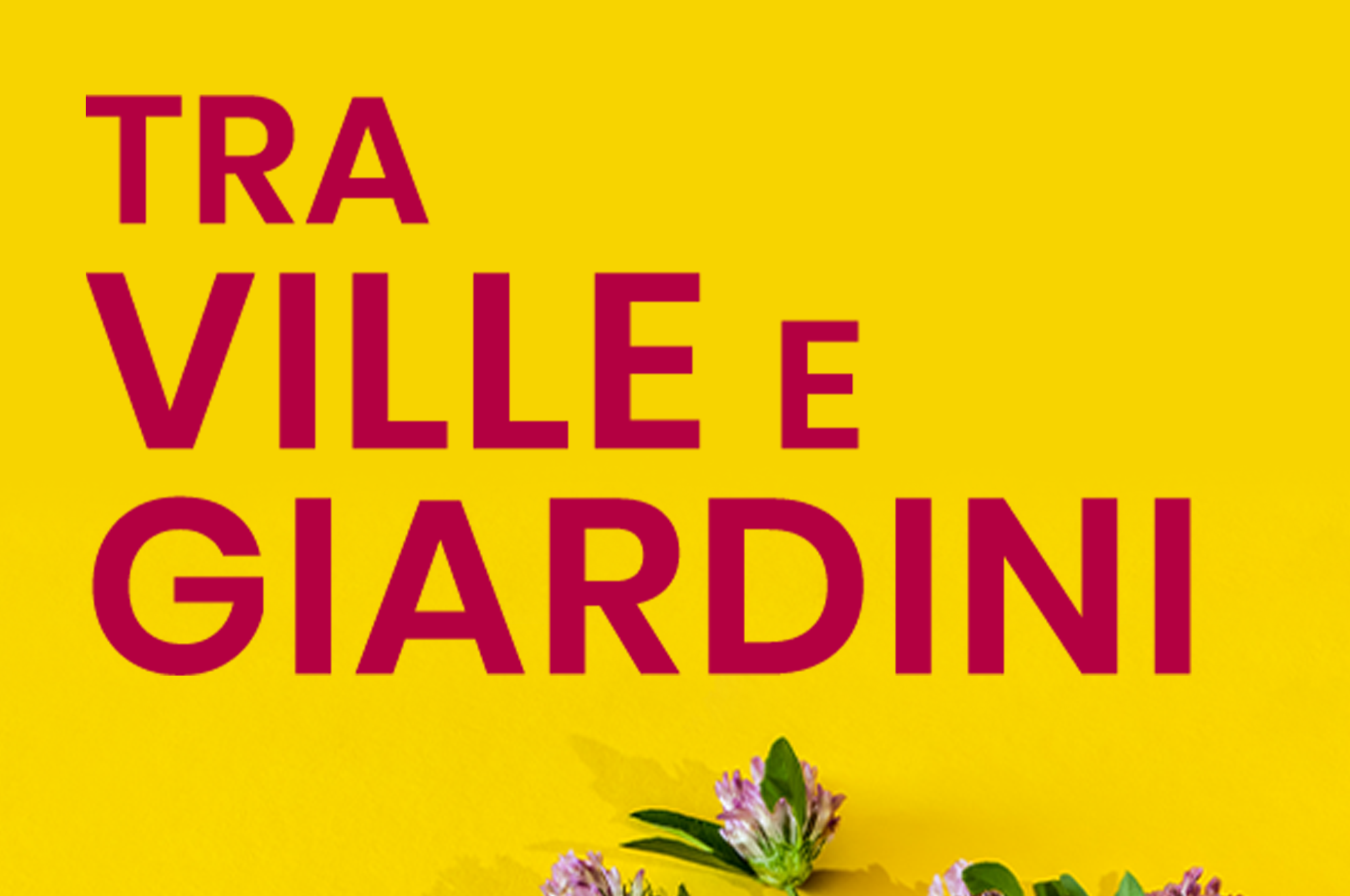 Con Nair, al via TRA VILLE E GIARDINI 2021