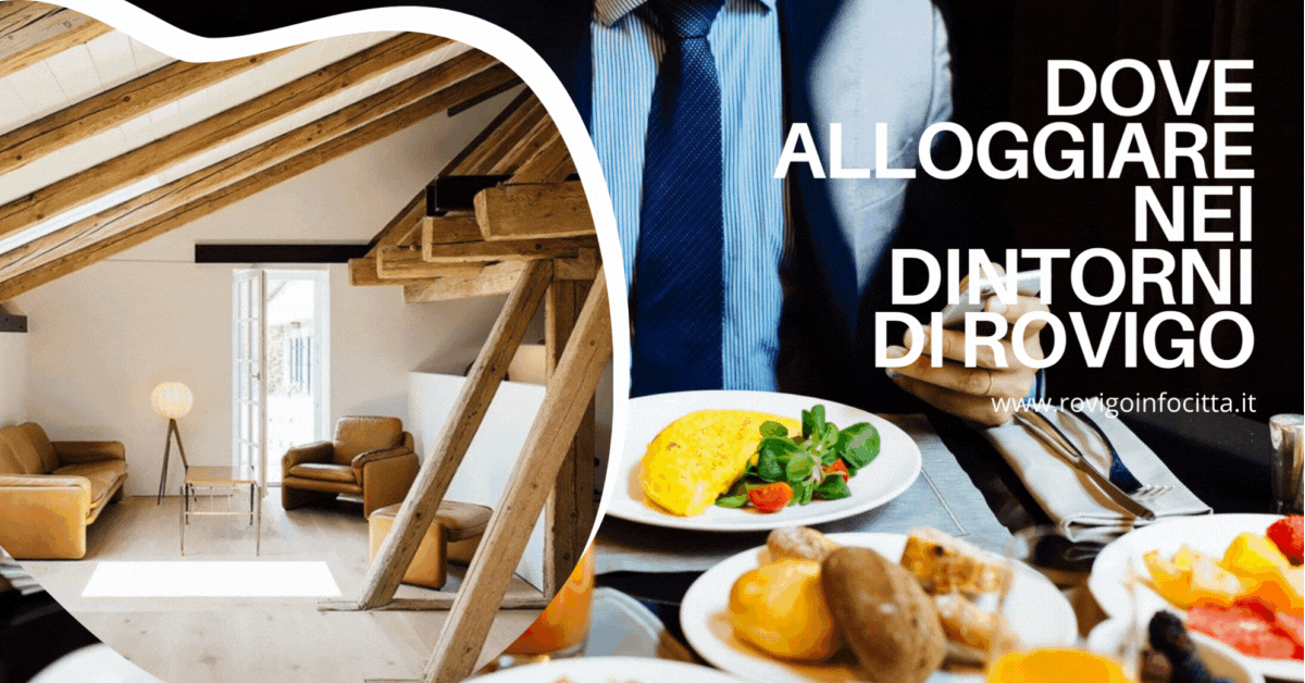 Rovigo dove alloggiare, hotel B&B, agriturismi, camere, albergo