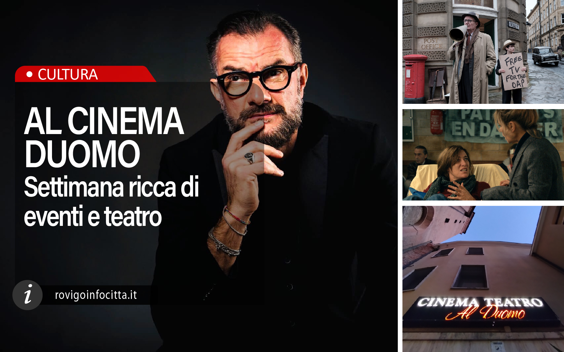 Al cinema Duomo di Rovigo una settimana ricca di film e teatro