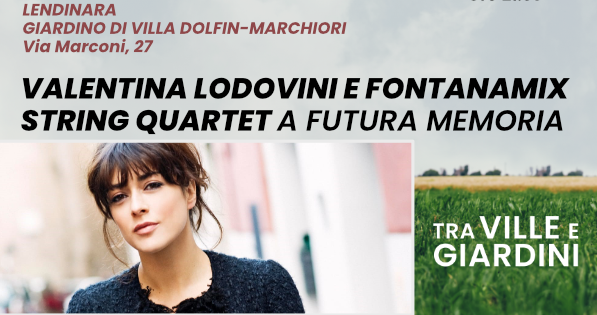 Valentina Lodovini in: A FUTURA MEMORIA per Tra Ville e Giardini