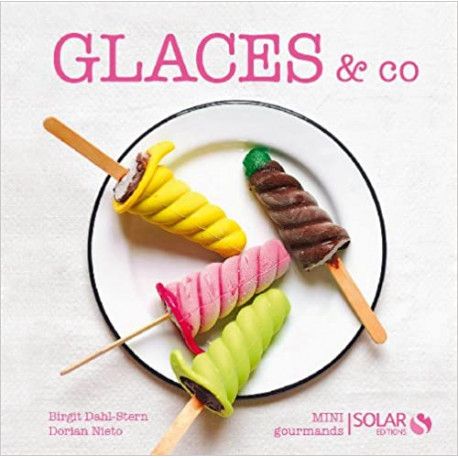 Glaces & Co, Des recettes rafraîchissantes et conviviales pour toute la famille