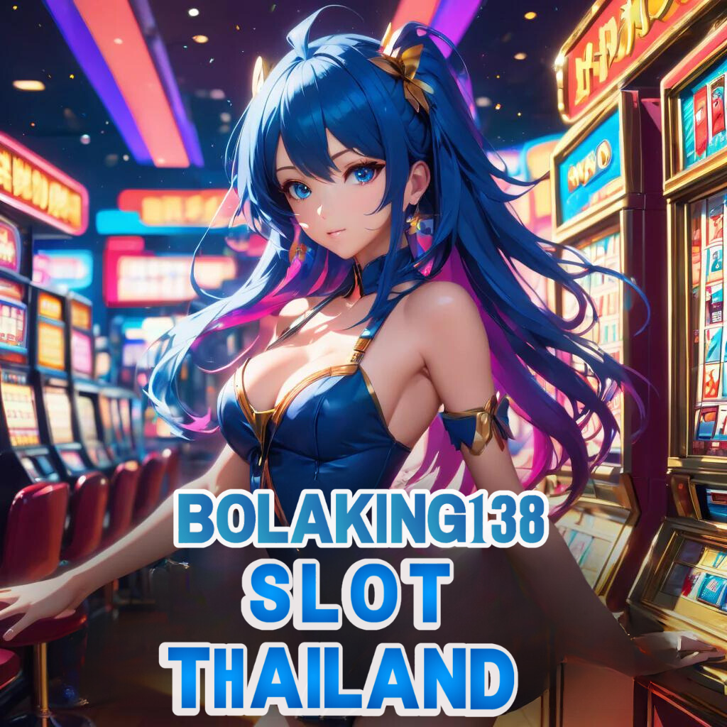 Menggapai Kemenangan Maxwin Slot Thailand Bolaking138
