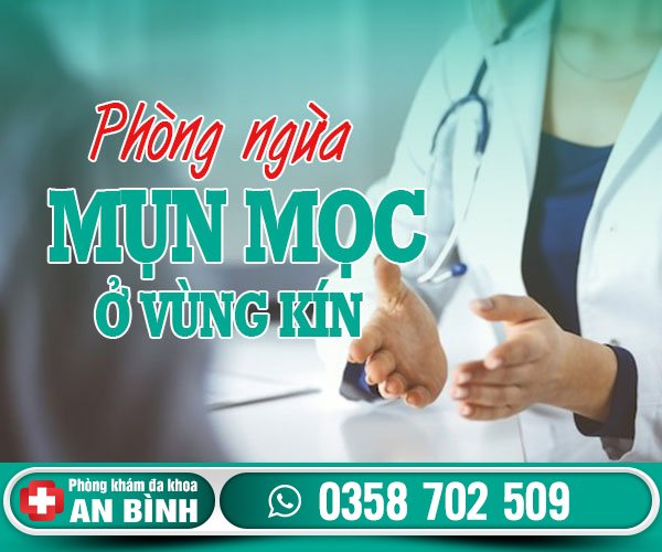 Phòng ngừa mọc mụn ở vùng kín
