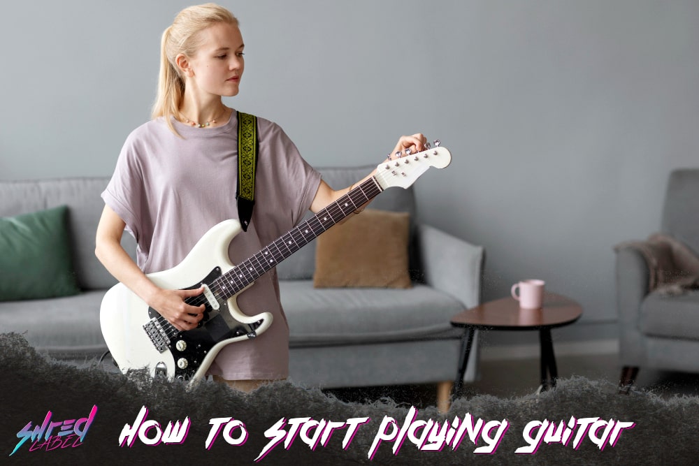 How to Start Playing Guitar: Tips and Advice for Beginners